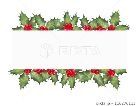 Christmas horizontal frame of red holly berries with leaves. Illustration of a watercolor background with space for text. Decoration for the New Year, seasonal holidays. Hand drawn isolated backdrop. Christmas horizontal frame of red holly berries with leaves. Illustration of a watercolor background with space for text. Decoration for the New Year, seasonal holidays. Hand drawn isolated backdrop. 116276113