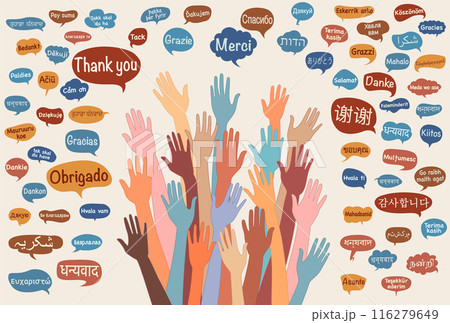 Banner with group raised hands of multicultural people from different nations and continents with speech bubbles with text -THANK YOU- in various international languages.Equal.Communication Banner with group raised hands of multicultural people from different nations and continents with speech bubbles with text -THANK YOU- in various international languages.Equal.Communication 116279649