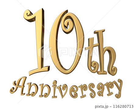 3DCG文字「10th Anniversary/10周年」ゴールド,金 3DCG文字「10th Anniversary/10周年」ゴールド,金 116280713