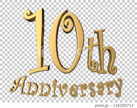 3DCG文字「10th Anniversary/10周年」ゴールド,金 3DCG文字「10th Anniversary/10周年」ゴールド,金 116280713
