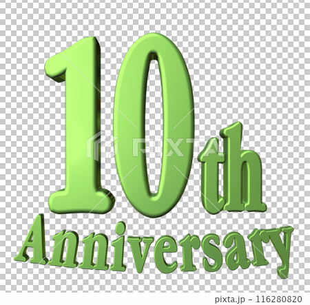 3DCG文字「10th Anniversary/10周年」グリーン,緑 3DCG文字「10th Anniversary/10周年」グリーン,緑 116280820