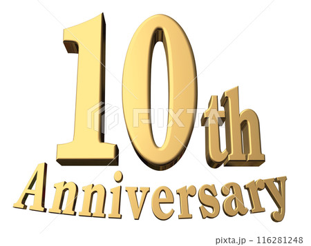 3DCG文字「10th Anniversary/10周年」ゴールド,金 116281248