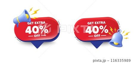 Get Extra 40 percent off Sale. Speech bubbles with 3d bell, megaphone. Discount offer price sign. Special offer symbol. Save 40 percentages. Extra discount chat speech message. Vector Get Extra 40 percent off Sale. Speech bubbles with 3d bell, megaphone. Discount offer price sign. Special offer symbol. Save 40 percentages. Extra discount chat speech message. Vector 116335989