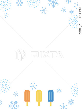 アイスキャンディと雪の結晶のフレーム_縦 116349098
