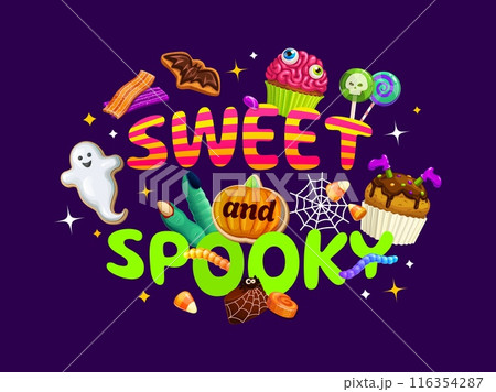 Halloween quote Sweet and Spooky with holiday candies for t-shirt print, cartoon vector. Halloween horror night and trick or treat party monster sweets, muffin brain, ghost biscuit and pumpkin cookie Halloween quote Sweet and Spooky with holiday candies for t-shirt print, cartoon vector. Halloween horror night and trick or treat party monster sweets, muffin brain, ghost biscuit and pumpkin cookie 116354287