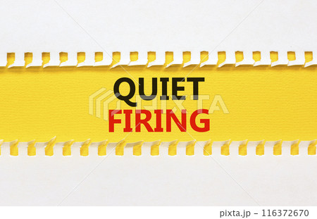 Quiet firing symbol. Concept words Quiet firing on yellow paper. Beautiful white background. Business and quiet firing concept. Copy space. 116372670