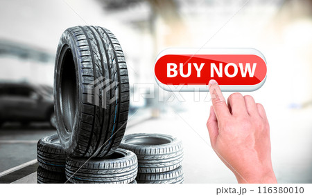 Car tire shop business concept , Hand is pressing red button to buy car tires 116380010
