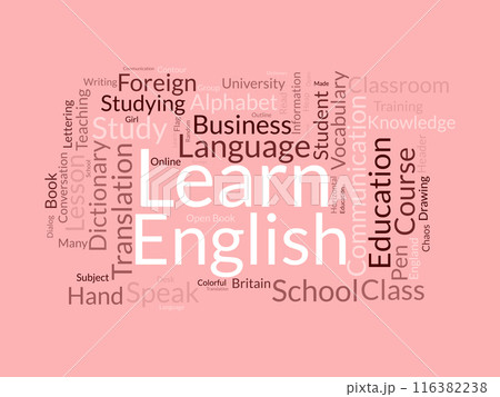 Learn English wordcloud template. Education concept vector background. Learn English wordcloud template. Education concept vector background. 116382238