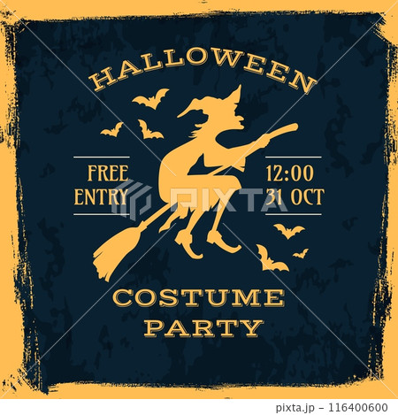 Halloween grunge poster with flying witch. Vector free entry bewitching invitation flyer for costume party night of dark enchantment, spooky celebration and fun. Get ready for a magical adventure 116400600