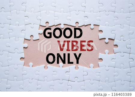 Good Vibes only symbol. Concept words Good Vibes only on white puzzle. Beautiful pink background. Business and Good Vibes only concept. Copy space. Good Vibes only symbol. Concept words Good Vibes only on white puzzle. Beautiful pink background. Business and Good Vibes only concept. Copy space. 116403389