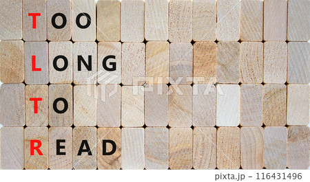 TLTR too long to read symbol. Concept words TLTR too long to read on wooden blocks on a beautiful wooden background. Business TLTR too long to read concept. Copy space. 116431496