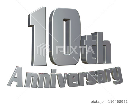3DCG文字「10th Anniversary/10周年」シルバー,銀 116468951