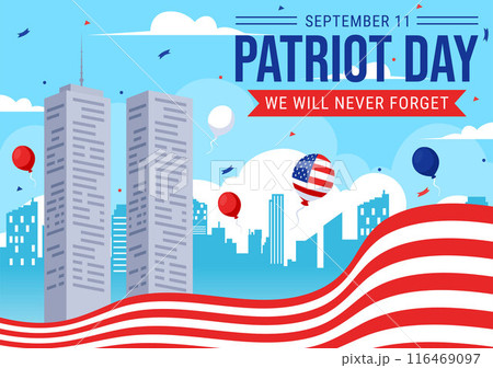Happy USA Patriot Day Vector Illustration featuring the United States Flag, 9/11 Memorial, and We Will Never Forget Background in Flat Cartoon Style 116469097