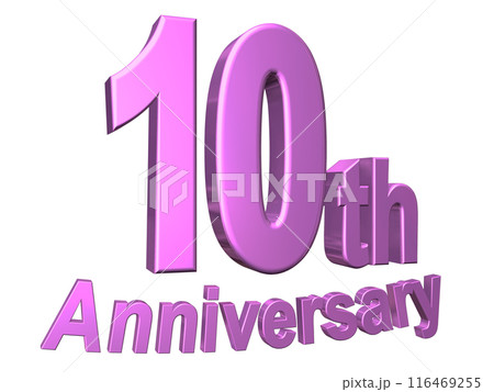 3DCG文字「10th Anniversary/10周年」パープル,紫,ピンク 3DCG文字「10th Anniversary/10周年」パープル,紫,ピンク 116469255