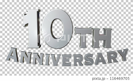 3DCG文字「10th Anniversary/10周年」シルバー,銀 116469705