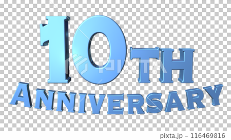 3DCG文字「10th Anniversary/10周年」ブルー,青 3DCG文字「10th Anniversary/10周年」ブルー,青 116469816