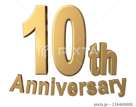 3DCG文字「10th Anniversary/10周年」ゴールド,金 116469888
