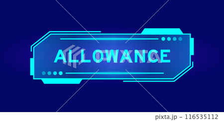 Futuristic hud banner that have word allowance on user interface screen on blue background 116535112
