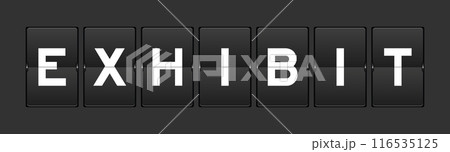 Black color analog flip board with word exhibit on gray background 116535125