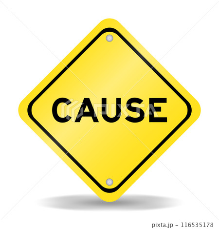 Yellow color transportation sign with word cause on white background Yellow color transportation sign with word cause on white background 116535178