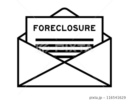 Envelope and letter sign with word foreclosure as the headline 116541629