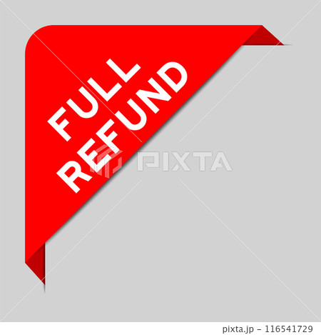 Red color of corner label banner with word full refund on gray background 116541729