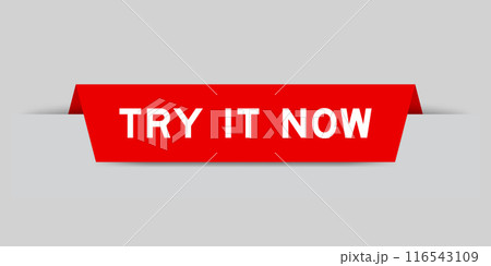 Red color inserted label with word try it now on gray background 116543109