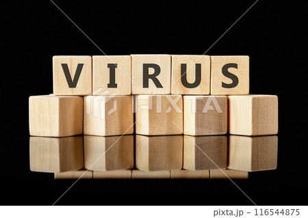 VIRUS word alphabet letters assembled from wooden cubes on a glossy black background VIRUS word alphabet letters assembled from wooden cubes on a glossy black background 116544875
