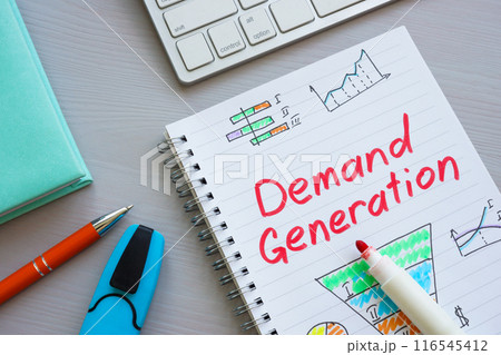 Handwritten notes in a notebook about marketing demand generation. Handwritten notes in a notebook about marketing demand generation. 116545412