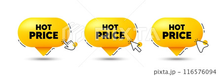 Hot Price tag. Click here buttons. Special offer Sale sign. Advertising Discounts symbol. Hot price speech bubble chat message. Talk box infographics. Vector 116576094