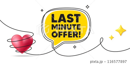 Last minute offer tag. Continuous line art banner. Special price deal sign. Advertising discounts symbol. Last minute offer speech bubble background. Wrapped 3d heart icon. Vector Last minute offer tag. Continuous line art banner. Special price deal sign. Advertising discounts symbol. Last minute offer speech bubble background. Wrapped 3d heart icon. Vector 116577897