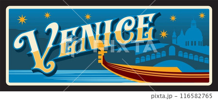 Venice city in Italy, Italian cityscape with grand canal and gondola ship. Vector travel plate, vintage tin sign, retro welcoming postcard design. Skyline at night with cathedral architecture Venice city in Italy, Italian cityscape with grand canal and gondola ship. Vector travel plate, vintage tin sign, retro welcoming postcard design. Skyline at night with cathedral architecture 116582765