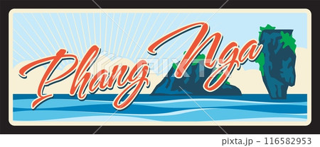 Phang Nga Changwat, province of Thailand, Thai territory. Vector travel plate, vintage sign, retro postcard design. Card or souvenir plaque with island bay and beach, rocks and seascape Phang Nga Changwat, province of Thailand, Thai territory. Vector travel plate, vintage sign, retro postcard design. Card or souvenir plaque with island bay and beach, rocks and seascape 116582953