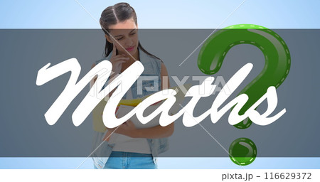 Image of maths text and question mark over biracial female student Image of maths text and question mark over biracial female student 116629372