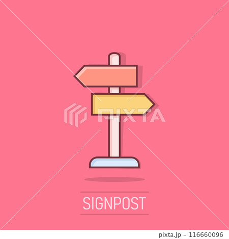 Crossroad signpost icon in comic style. Road direction cartoon vector illustration on isolated background. Roadsign splash effect business concept. Crossroad signpost icon in comic style. Road direction cartoon vector illustration on isolated background. Roadsign splash effect business concept. 116660096