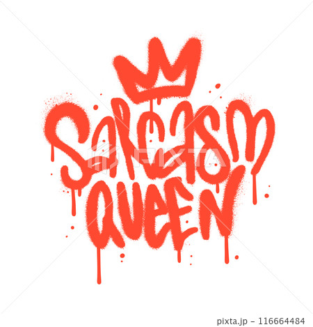 Sarcasm queen - street art urban graffiti lettering. Ink drawn of joke or humor plot. Clipart for sticker, tattoo or print. Female inscription sarcasm. Vector illustration. 116664484