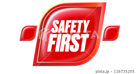 Safety first red glossy web button and banner design template. Safety first logo and icon with text. Safety first sign Safety first red glossy web button and banner design template. Safety first logo and icon with text. Safety first sign 116735205