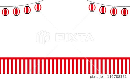提灯と紅白幕 夏祭り フレーム 背景 提灯と紅白幕 夏祭り フレーム 背景 116788581