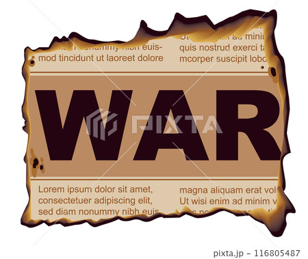 Burned War inscription on a scrap of old newspaper Burned War inscription on a scrap of old newspaper 116805487