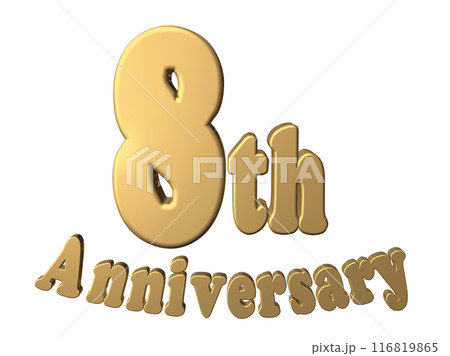 3DCG文字「8th Anniversary/8周年」ゴールド,金 116819865