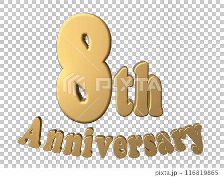 3DCG文字「8th Anniversary/8周年」ゴールド,金 116819865