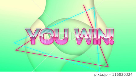 Image of you win text over green shapes 116820324