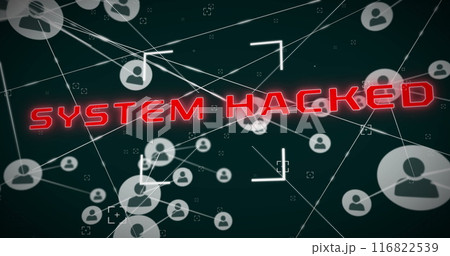 Image of system hacked text, network of...のイラスト素材 [116822539] - PIXTA