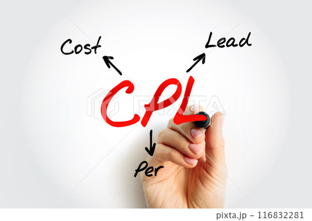 CPL - Cost Per Lead acronym with marker, business concept background CPL - Cost Per Lead acronym with marker, business concept background 116832281