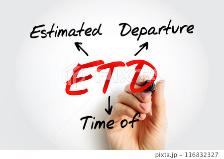 ETD - Estimated Time of Departure acronym, concept background 116832327