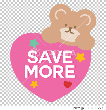 SAVE MORE sale badge with teddy bear for online shopping, marketing, promotion, sticker, banner, special price, discount, social media, print, template, campaign, web, cartoon, button, animal, ad, zoo 116871224