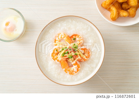 Congee with shrimps and fresh ginger 116872601