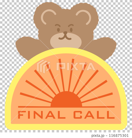 FINAL CALL sale badge with teddy bear for online shopping, marketing, promotion, sticker, banner, special price, discount, social media, template, campaign, mobile, web button, zoo, souvenir shop, ads 116875301