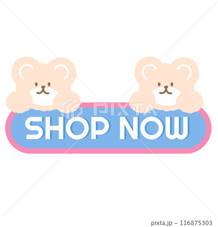 SHOP NOW sale badge with teddy bear for online shopping, marketing, promotion, sticker, banner, special price, discount, social media, template, campaign, mobile, web button, zoo, souvenir shop, ads 116875303