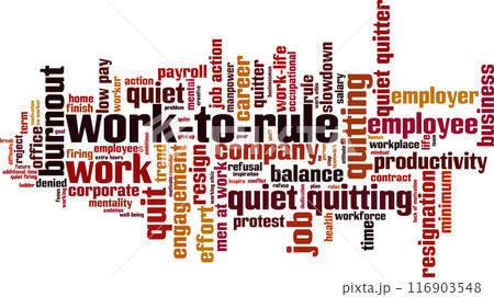 Work-to-rule word cloud Work-to-rule word cloud 116903548